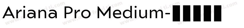 Ariana Pro Medium字体转换